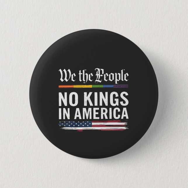 Democracy Has no King Librety Status USA  6 Cm Round Badge (Front)