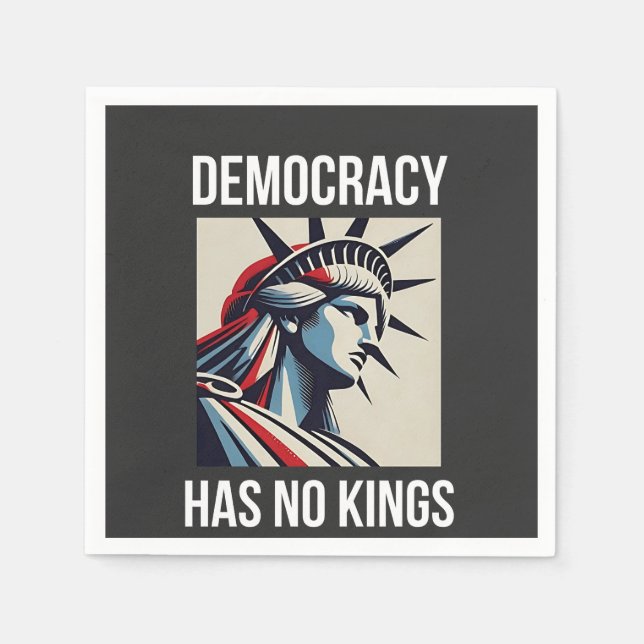 Democracy Has no King Librety Status USA  Napkin (Front)