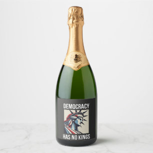 Democracy Has no King Librety Status USA  Sparkling Wine Label