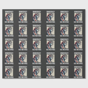 Democracy Has no King Librety Status USA  Wrapping Paper