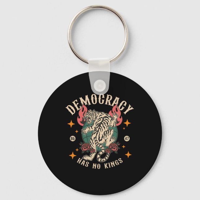 Democracy Has No Kings 8647 Tiger  Key Ring (Front)