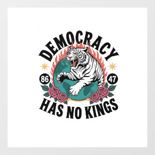 Democracy Has No Kings 86 47 Tiger