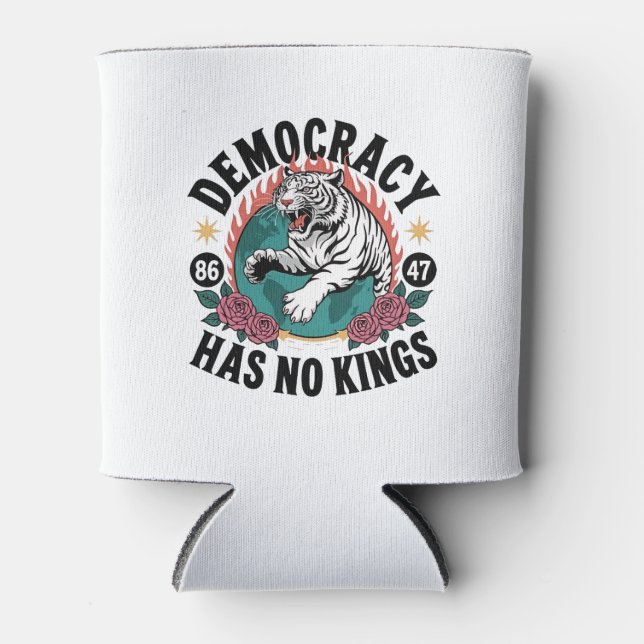 Democracy Has No Kings 86 47 Tiger Can Cooler (Front)