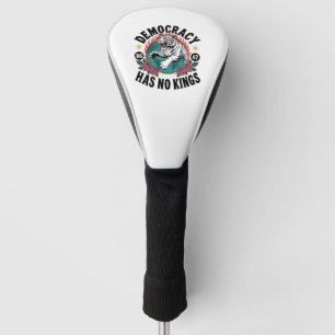 Democracy Has No Kings 86 47 Tiger Golf Head Cover