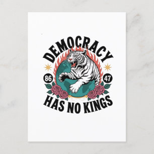 Democracy Has No Kings 86 47 Tiger Holiday Postcard