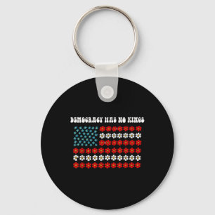 Democracy Has No Kings America Flag Design Key Ring