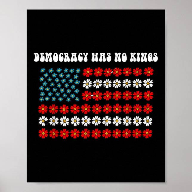 Democracy Has No Kings America Flag Design  Poster (Front)