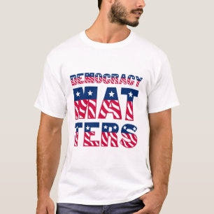 Democracy Matters T-Shirt