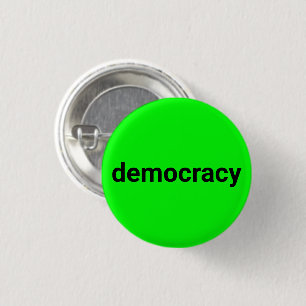 Democracy modern typography black neon green cool 3 cm round badge