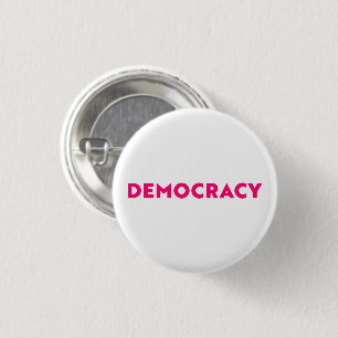 Democracy modern typography hot pink and white 3 cm round badge