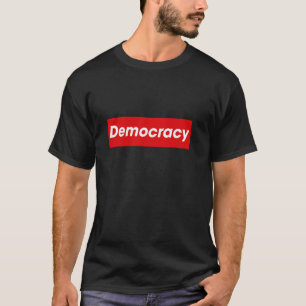 Democracy Not Dictatorship Resist Defend Democracy T-Shirt