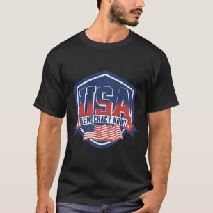 Democracy Now Vote Kamala Harris 2024 Democrat Usa T-Shirt