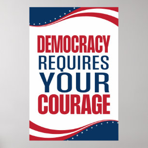 Democracy Requires Courage   Flag   Poster