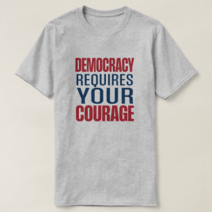 Democracy Requires Courage   Red Blue   T-Shirt