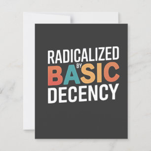Democracy Social Radicalised By Basic Decency