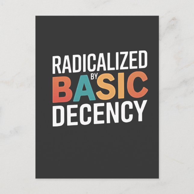 Democracy Social Radicalised By Basic Decency Announcement Postcard (Front)