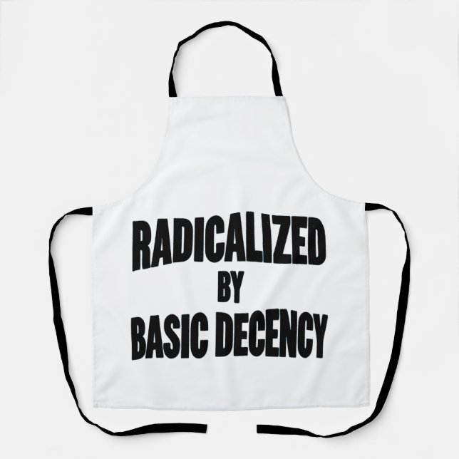Democracy Social Radicalised By Basic Decency   Apron (Front)
