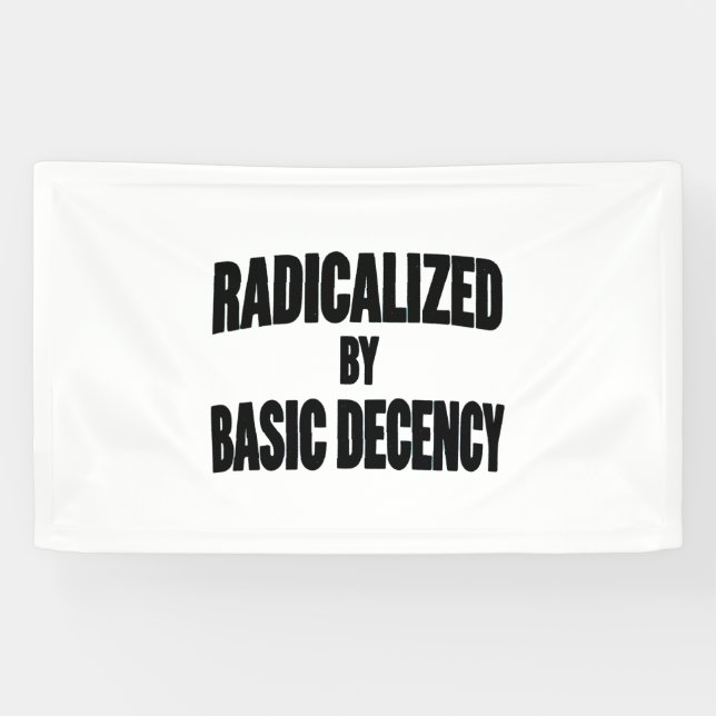 Democracy Social Radicalised By Basic Decency   Banner (Horizontal)