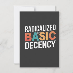 Democracy Social Radicalised By Basic Decency Invitation