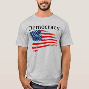 Democracy T-Shirt