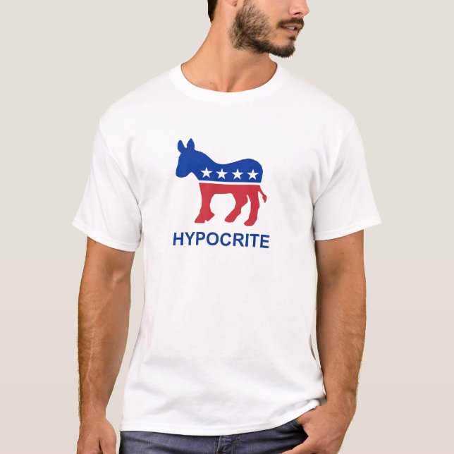 Democrat Donkey Hypocrite T-Shirt (Front)