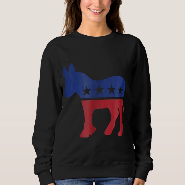 Democrat Donkey Look Democratic Support Sweatshirt (Front)