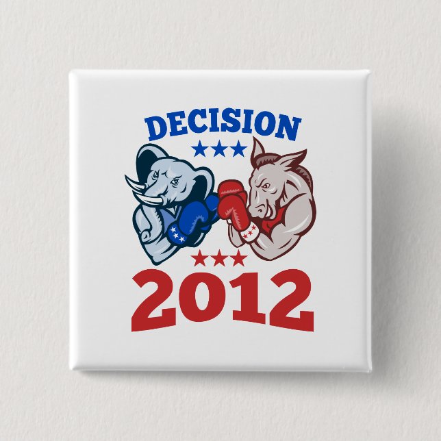 Democrat Donkey Republican Elephant Decision 2012 15 Cm Square Badge (Front)