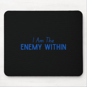 Democrat Kamala Enemy Within Anti-trump Left Wing Mouse Pad