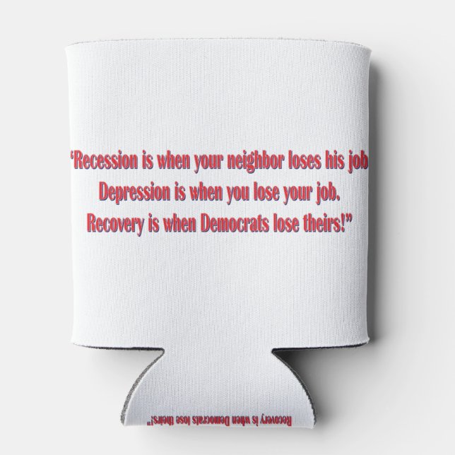 Democrat-Reccesion Can Cooler (Back)