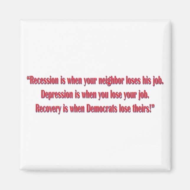 Democrat-Reccesion Magnet (Front)