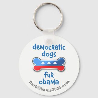 Democratic dogs for Obama 2009 Key Ring