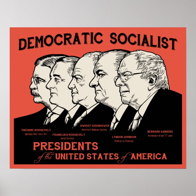 Democratic Socialist Presidents Poster (Front)