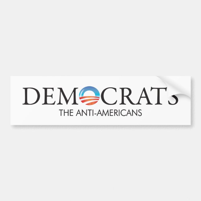 Democrats Anti-Americans Bumper Sticker (Front)
