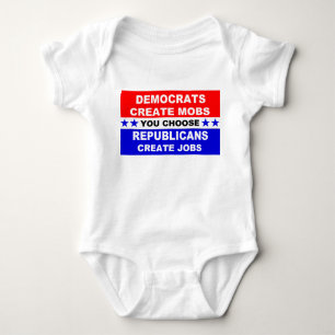 Democrats Create Mobs Baby Bodysuit