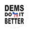 Democrats Do It