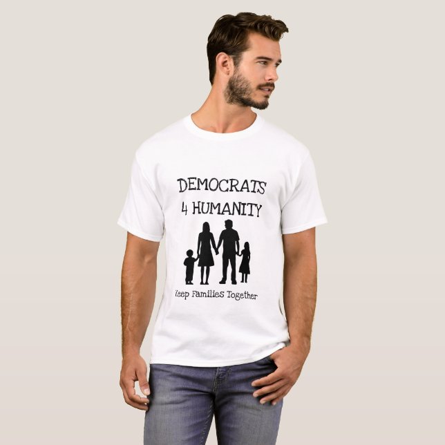 Democrats for Humanity Shirt (Front Full)