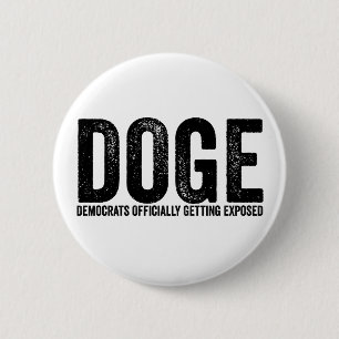 Democrats Officially Getting Exposed 6 Cm Round Badge