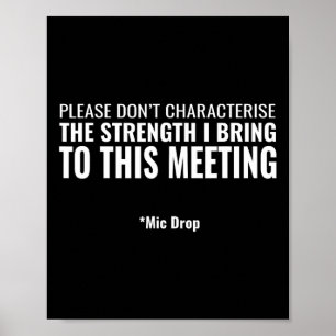 Democrats Political - The Strength I Bring - Suppo Poster