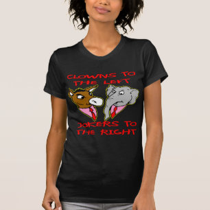 Democrats Republicans Clowns To The Left Jokers To T-Shirt