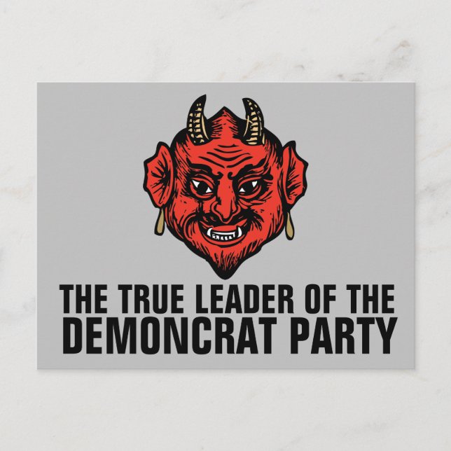 DEMONCRAT DEMOCRAT PARTY SATAN POSTCARD (Front)
