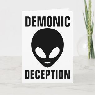 DEMONIC DECEPTION ALIEN UFO GREETING CARDS