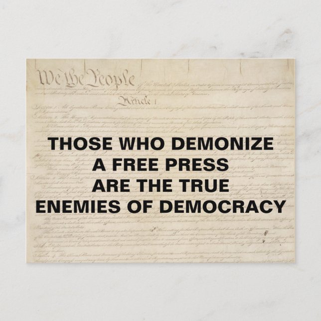 Demonise Press Enemy of Democracy First Amendment Postcard (Front)