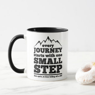 DeMotivational: Every Journey Starts With A Small Mug