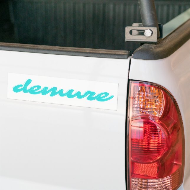 Demure Bumper Sticker (On Truck)
