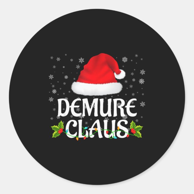 Demure Claus Christmas Lights Santa Pajama Family  Classic Round Sticker (Front)