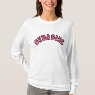 DENA DIRL T-Shirt