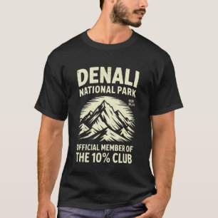Denali 10 Percent Club Alaska National Park Hiking T-Shirt