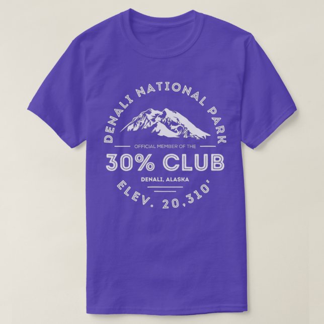 Denali 30 Club Alaska National Park Souvenir  T-Shirt (Design Front)