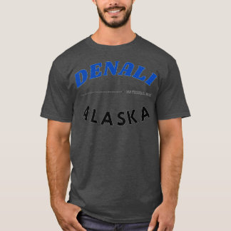 Denali National Park Alaska 2 T-Shirt