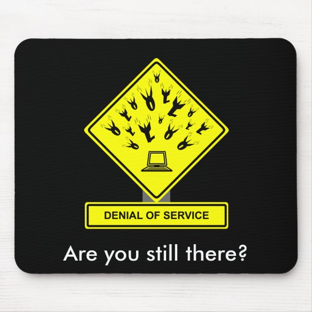 Denial of Service Mousepad (Front)